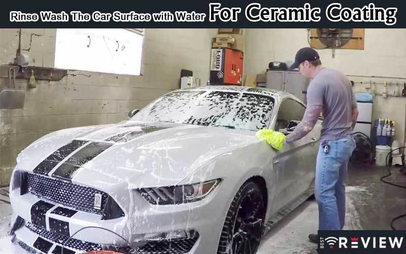 Rinse Wash The Car Surface with Water