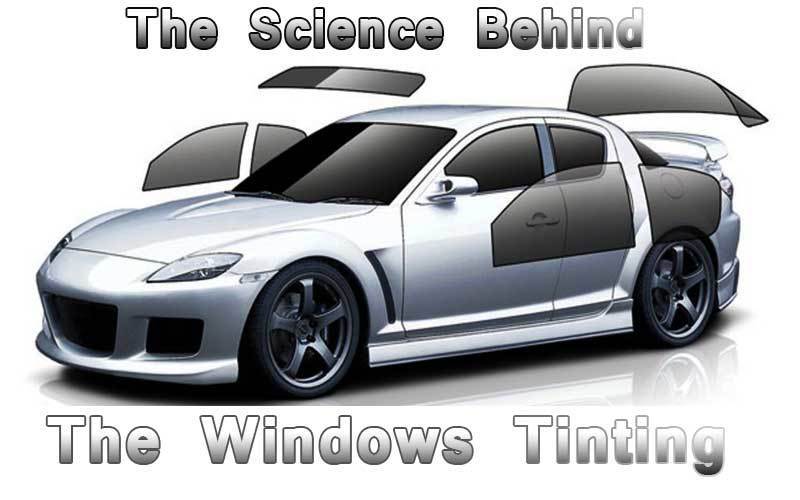 The science behind the windows tinting
