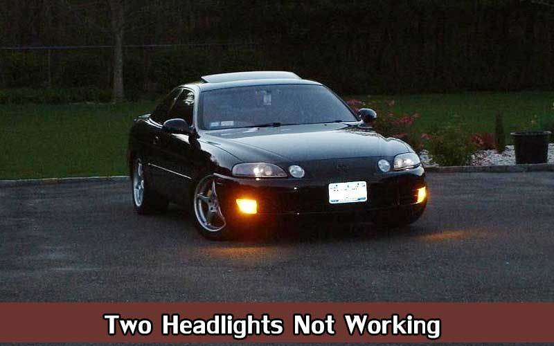 Two Headlights Not Working