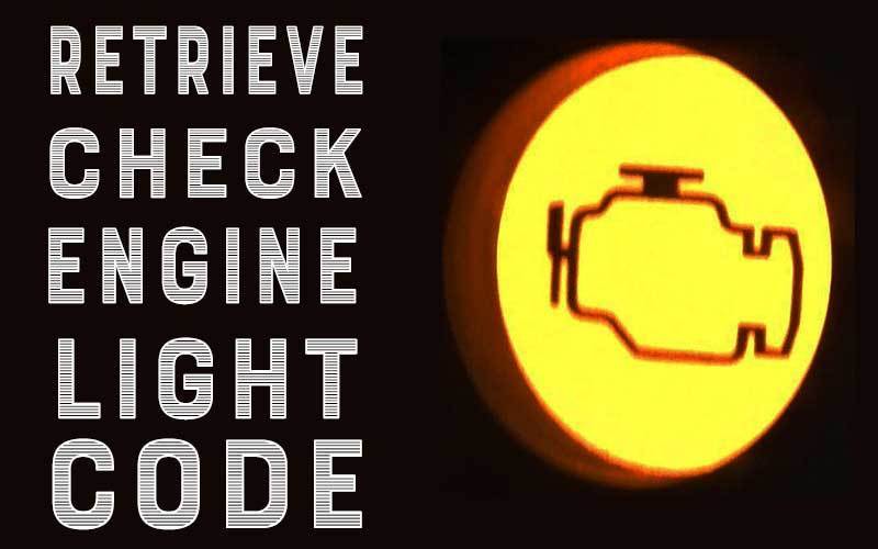Retrieve Check Engine Light Code