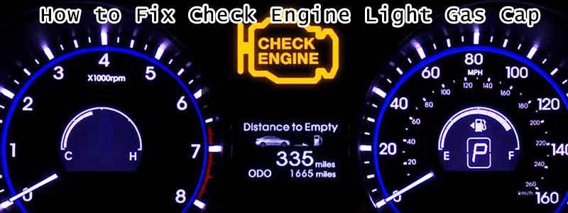Check Engine Light Gas Cap