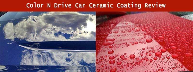 Color N Drive Car Ceramic Coating review