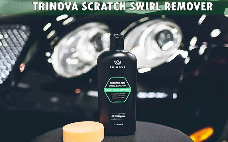 TriNova-Scratch-Swirl-Remover
