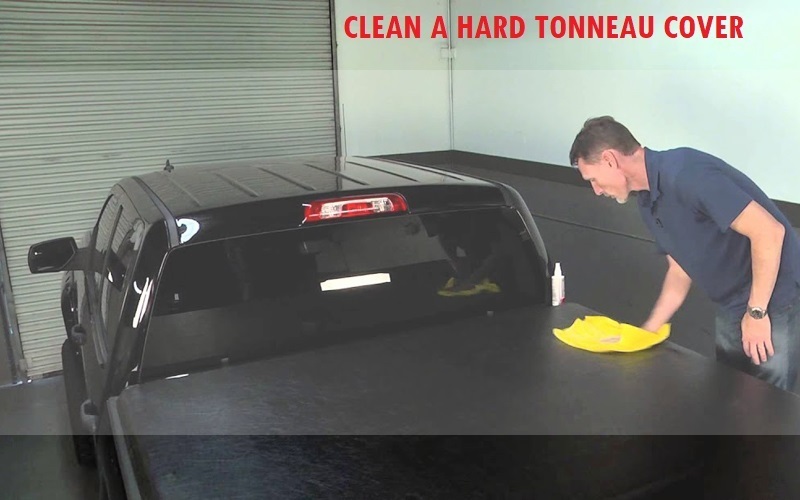Clean a hard tonneau cover