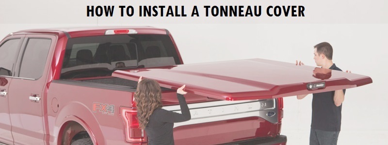 How to install a tonneau cover