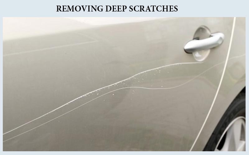 removing deep scratches