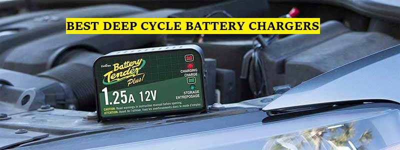 BEST DEEP CYCLE BATTERY CHARGERS