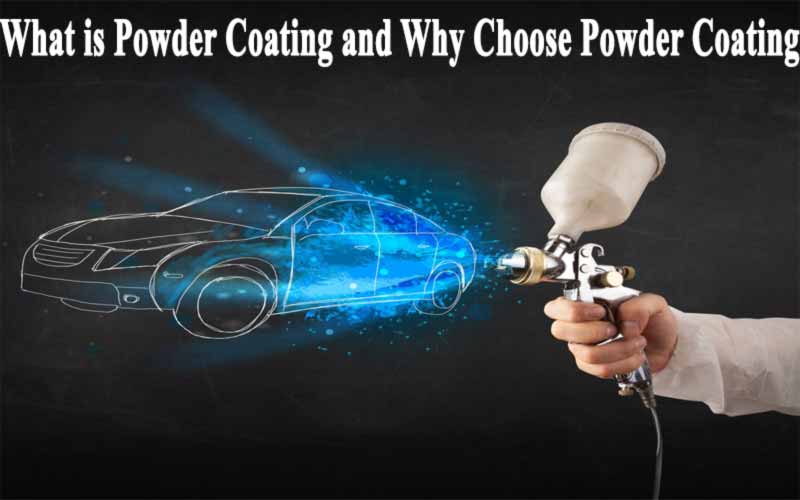 What-is-Powder-Coating-and-Why-Choose-Powder-Coating