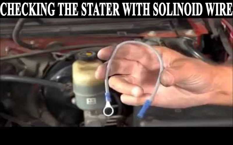 checking the car with solenoid wire