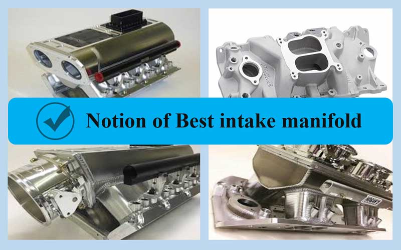 Best intake manifold