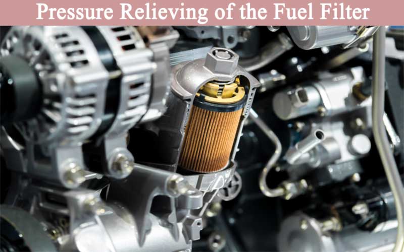 Pressure Relieving of the Fuel Filter