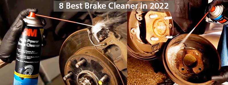 8 Best Brake Cleaner in 2022