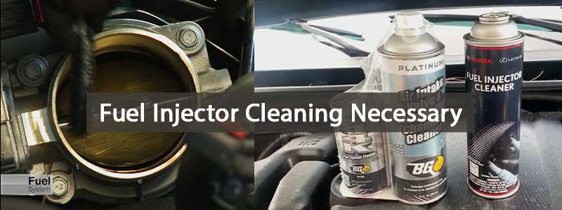Fuel Injector Cleaning Necessary