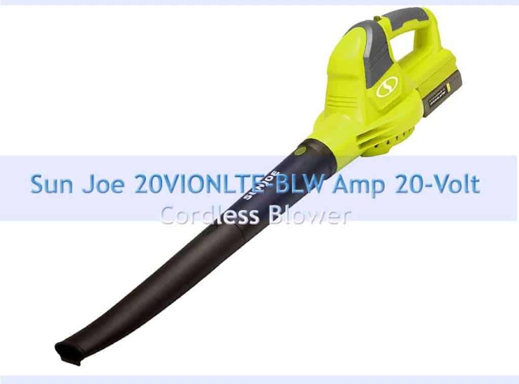 Sun Joe 20VIONLTE-BLW Amp 20-Volt Cordless Blower